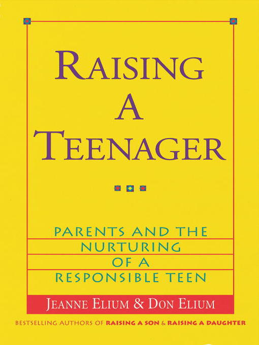Title details for Raising a Teenager by Jeanne Elium - Available